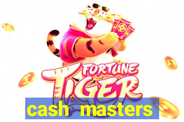 cash masters dinheiro infinito